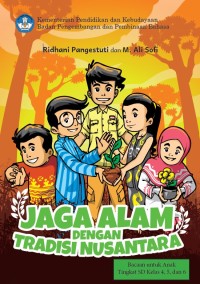 Image of Jagalah Alam dengan Tradisi Nusantara